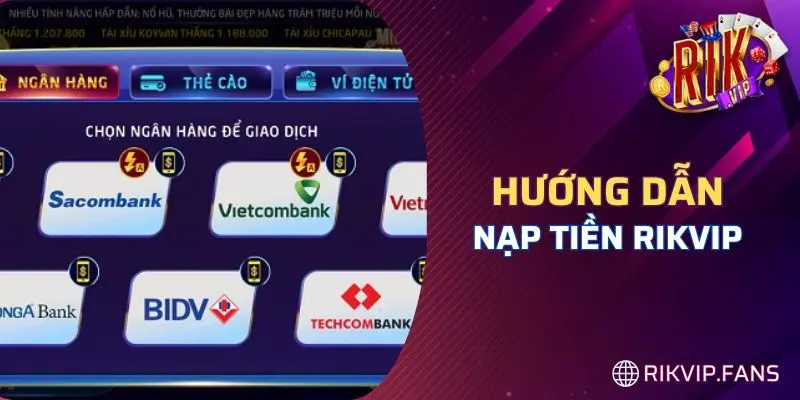 Các thao tác nạp tiền nhanh gọn lẹ